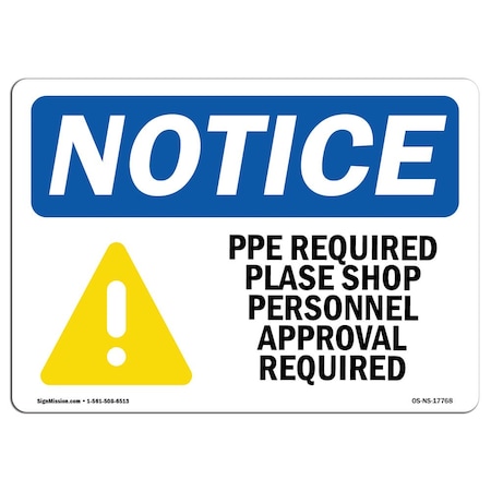OSHA Notice Sign, PPE Required Plate Shop Personnel With Symbol, 24in X 18in Aluminum